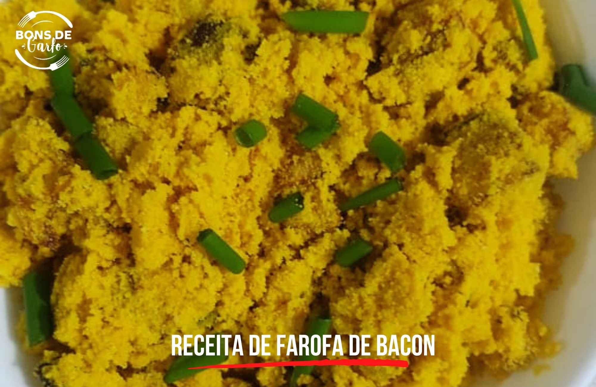 Receita de farofa de bacon