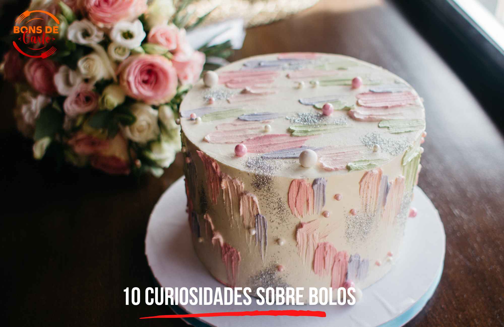 10 curiosidades sobre bolos